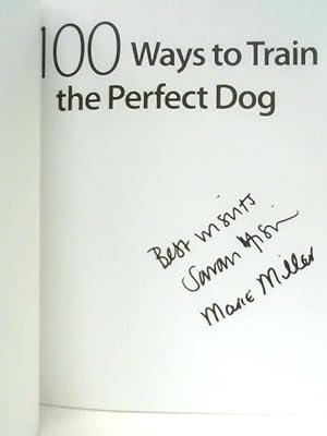 Imagen del vendedor de 100 Ways To Train A Perfect Dog a la venta por World of Rare Books
