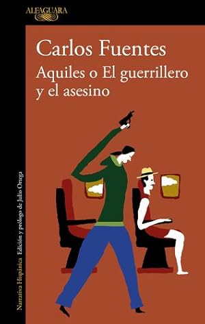 Imagen del vendedor de Aquiles o el guerrillero y el asesino / Achilles or The Warrior and the Murderer (Spanish Edition) by Fuentes, Carlos [Paperback ] a la venta por booksXpress