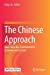 Immagine del venditore per The Chinese Approach: How China Has Transformed Its Economy and System? [Soft Cover ] venduto da booksXpress