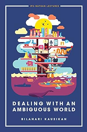 Seller image for Dealing With An Ambiguous World (Ips-nathan Lectures) [Soft Cover ] for sale by booksXpress