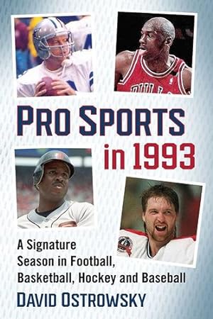 Immagine del venditore per Pro Sports in 1993: A Signature Season in Football, Basketball, Hockey and Baseball [Soft Cover ] venduto da booksXpress