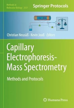 Image du vendeur pour Capillary Electrophoresis-Mass Spectrometry: Methods and Protocols (Methods in Molecular Biology, 2531) [Hardcover ] mis en vente par booksXpress