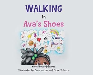 Imagen del vendedor de Walking in Ava's Shoes by Howard-Primes, Kathi [Hardcover ] a la venta por booksXpress