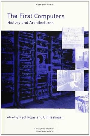 Seller image for The First Computers--History and Architectures (History of Computing) [Paperback ] for sale by booksXpress