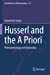 Bild des Verkufers fr Husserl and the A Priori: Phenomenology and Rationality (Contributions to Phenomenology, 114) by De Santis, Daniele [Paperback ] zum Verkauf von booksXpress