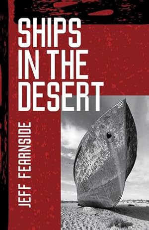 Seller image for Ships In The Desert (SFWP Literary Awards) by Fearnside, Jeff [Paperback ] for sale by booksXpress