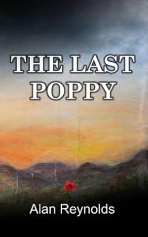 Immagine del venditore per The Last Poppy by Reynolds, Alan [Paperback ] venduto da booksXpress