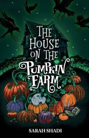 Seller image for The House on The Pumpkin Farm by Shadi, Sarah [Paperback ] for sale by booksXpress