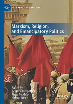 Seller image for Marxism, Religion, and Emancipatory Politics (Marx, Engels, and Marxisms) [Hardcover ] for sale by booksXpress