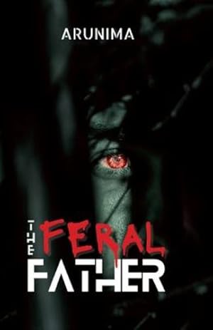 Immagine del venditore per The Feral Father [Soft Cover ] venduto da booksXpress