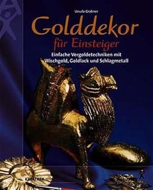 Seller image for Golddekor fr Einsteiger for sale by Gerald Wollermann