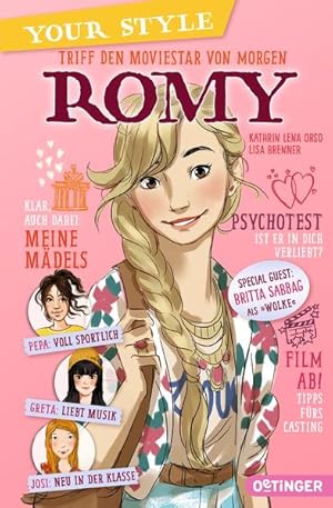 Bild des Verkufers fr Your Style: Romy: Triff den Moviestar von morgen zum Verkauf von Gerald Wollermann