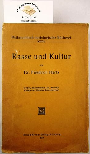 Rasse und Kultur. Eine kritische Untersuchung der Rassentheorien. - Philosophisch-soziologische B...