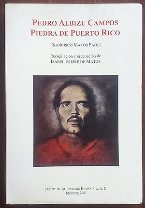 Seller image for Pedro Albizu Campos. Piedra de Puerto Rico for sale by El Gato de Papel