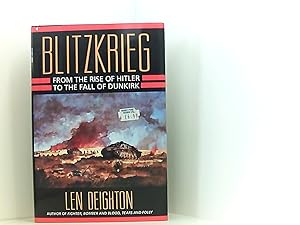 Bild des Verkufers fr Blitzkrieg: From the Rise of Hitler to the Fall of Denmark I.E. Dunkirk: From the Rise of Hitler to the Fall of Dunkirk zum Verkauf von Book Broker