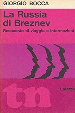 Bild des Verkufers fr La russia di Breznev. Resoconto di viaggio e informazioni. zum Verkauf von FIRENZELIBRI SRL