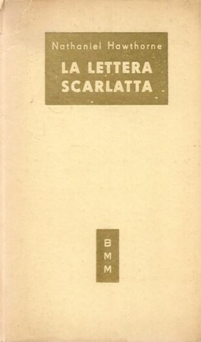 Immagine del venditore per La lettera scarlatta. venduto da FIRENZELIBRI SRL