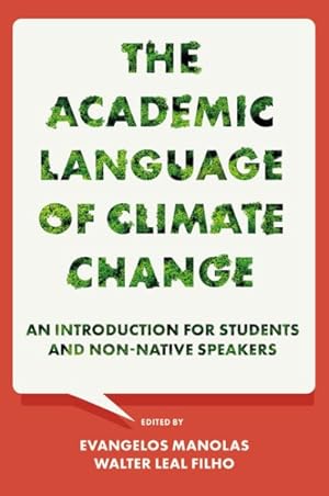 Immagine del venditore per Academic Language of Climate Change : An Introduction for Students and Non-native Speakers venduto da GreatBookPrices