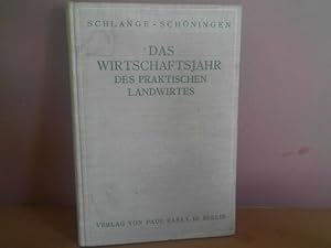 Seller image for Das Wirtschaftsjahr des praktischen Landwirts. for sale by Antiquariat Deinbacher