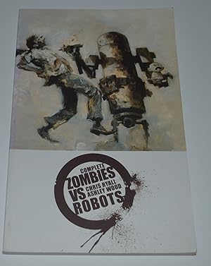 Immagine del venditore per Complete Zombies Vs. Robots venduto da Bibliomadness