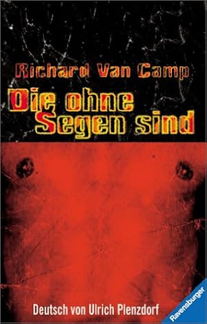 Seller image for Die ohne Segen sind (Jugendliteratur ab 12 Jahre) for sale by Gabis Bcherlager