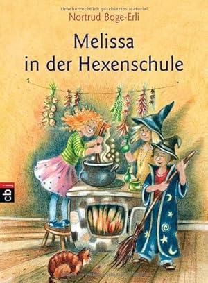 Bild des Verkufers fr Melissa in der Hexenschule zum Verkauf von Gabis Bcherlager