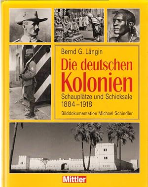 Seller image for Die deutschen Kolonien: Schaupltze und Schicksale 1888 - 1918 for sale by AMAHOFF- Bookstores