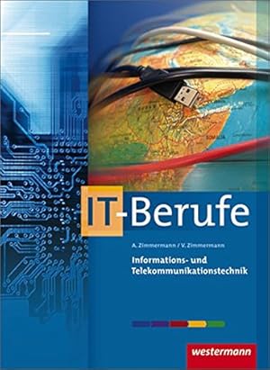 Imagen del vendedor de IT-Berufe: Informations- und Telekommunikationstechnik: Schlerband, 3. Auflage, 2012 a la venta por Gabis Bcherlager