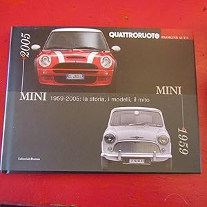 Immagine del venditore per Mini 1959 - 2005: la storia, i modelli, il mito venduto da Antonio Pennasilico