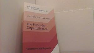 Immagine del venditore per Die Partei der Unparteiischen. Der Liberalismus der preuischen Richterschaft 1815 - 1848/49. venduto da Antiquariat Uwe Berg