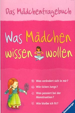 Bild des Verkufers fr Was Mdchen wissen wollen: Das Mdchenfragebuch zum Verkauf von AMAHOFF- Bookstores