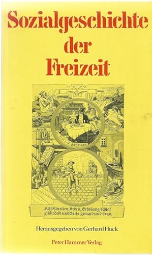 Seller image for Sozialgeschichte der Freizeit : Untersuchung zum Wandel der Alltagskultur in Deutschland. for sale by nika-books, art & crafts GbR