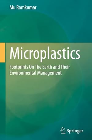 Seller image for Microplastics : Footprints On The Earth and Their Environmental Management for sale by AHA-BUCH GmbH