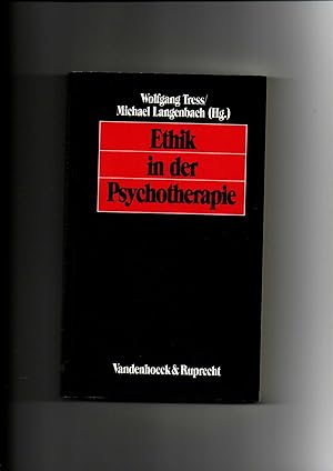 Immagine del venditore per Wolfgang Tress, Michael Langenbach (Hg.), Ethik in der Psychotherapie venduto da sonntago DE