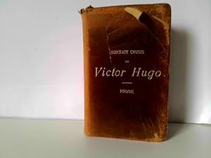 Morceaux Choisis de Victor Hugo. Prose