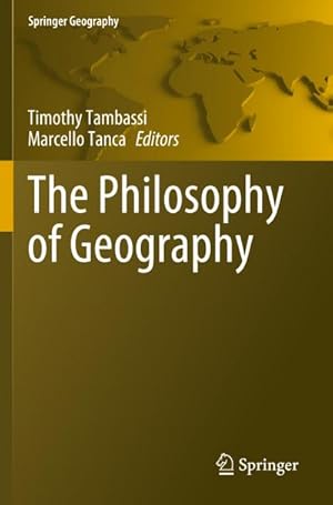 Imagen del vendedor de The Philosophy of Geography a la venta por AHA-BUCH GmbH