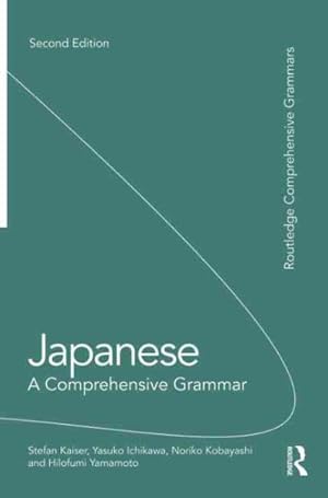 Immagine del venditore per Japanese : A Comprehensive Grammar venduto da GreatBookPrices