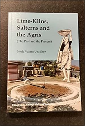 Seller image for Lime-Kilns, Salterns and the Agris: The Past and the Present for sale by Vedams eBooks (P) Ltd