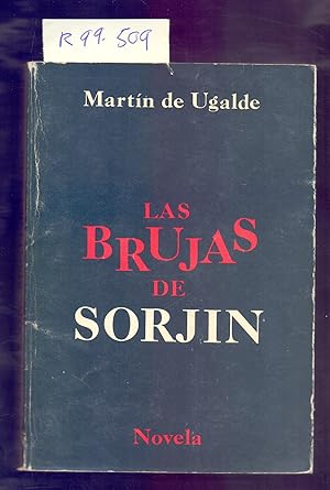 Seller image for LAS BRUJAS DE SORJIN for sale by Libreria 7 Soles