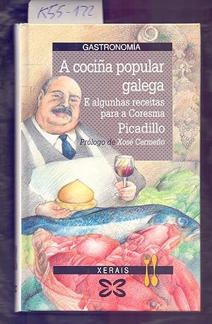Seller image for A COCIA POPULAR GALEGA - E ALGUNHAS RECETAS PARA A CORESMA (GASTRONOMIA) for sale by Libreria 7 Soles