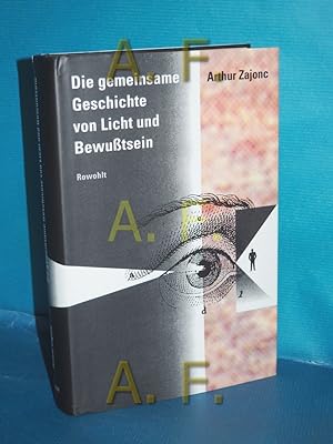 Seller image for Die gemeinsame Geschichte von Licht und Bewusstsein Dt. von Hainer Kober for sale by Antiquarische Fundgrube e.U.