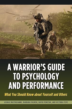 Imagen del vendedor de A Warrior\ s Guide to Psychology and Performance: What You Should Know about Yourself and Others a la venta por moluna