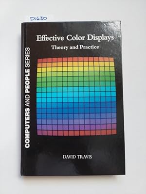 Bild des Verkufers fr Effective Color Displays: Theory and Practice (Computers and People) David Travis zum Verkauf von Versandantiquariat Claudia Graf