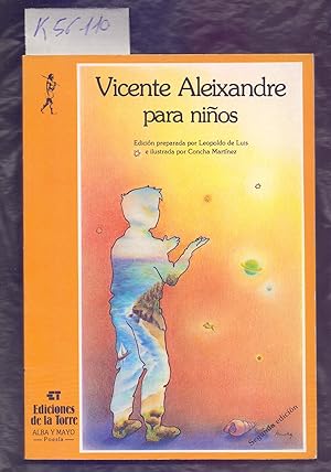 Seller image for VICENTE ALEIXANDRE PARA NIOS for sale by Libreria 7 Soles