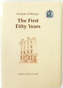 Institute of Biology: The First Fifty Years