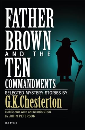Bild des Verkufers fr Father Brown and the Ten Commandments : Selected Mystery Stories zum Verkauf von GreatBookPrices