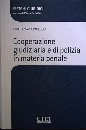 Cooperazione giudiziaria e di polizia in materia penale