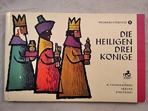 Die Heiligen Drei Könige [Weihnachtsspiele 5].