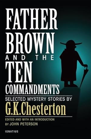 Immagine del venditore per Father Brown and the Ten Commandments : Selected Mystery Stories venduto da GreatBookPrices