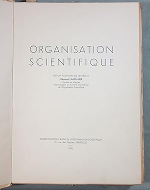 Organisation scientifique - Edition posthume des oeuvres d'Edmond LANDAUER